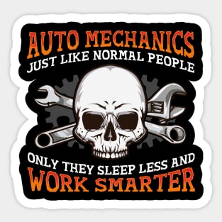 Auto Mechanics Just Like Normal People Sticker